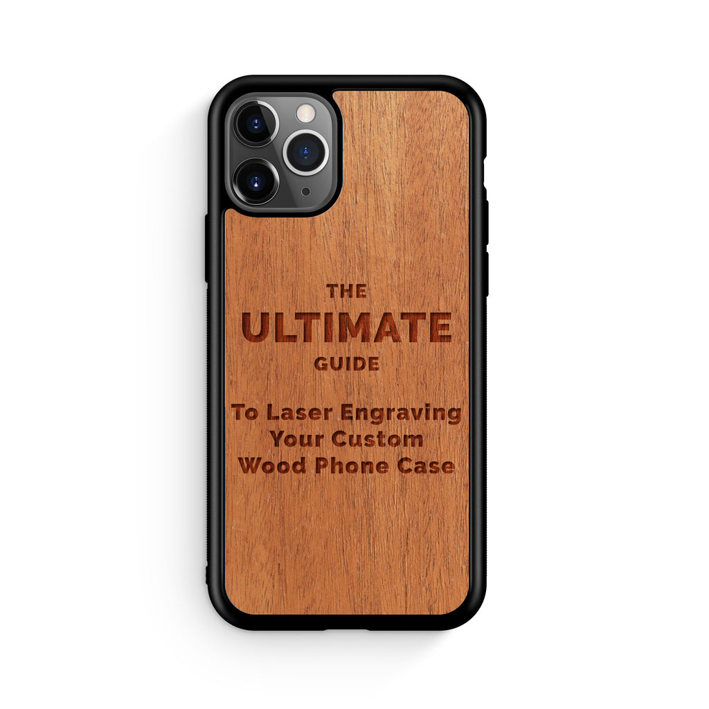 The Ultimate Guide to Laser Engraving Your Custom Phone Case (Updated)