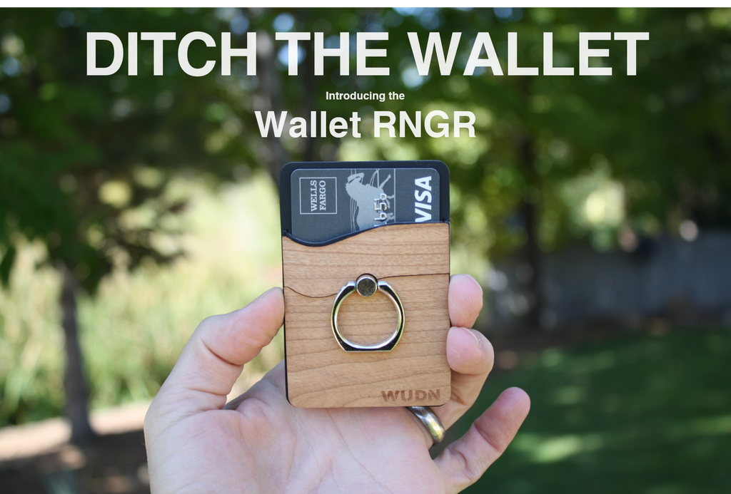 Discover the Phone Wallet RNGR in Real Wood & Leave Your Wallet at Home